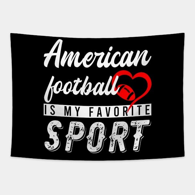 American Football Is My Favorite Sport Tapestry by NoBreathJustArt