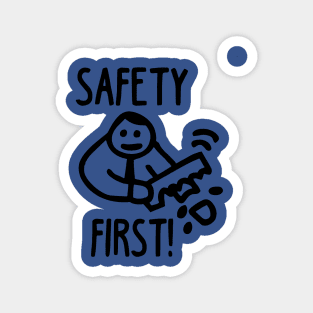 Safety First  2 Magnet