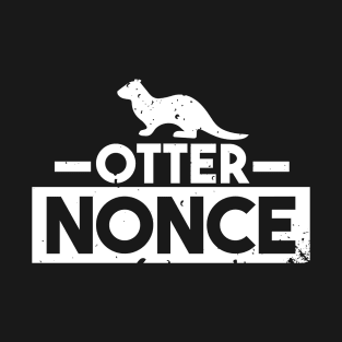 Otter Nonce - Otter T-Shirt