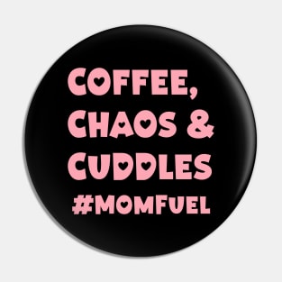 Mothers day gift ideas - Coffee, Chaos & Cuddles #MomFuel Pin