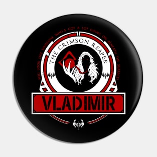 VLADIMIR - LIMITED EDITION Pin