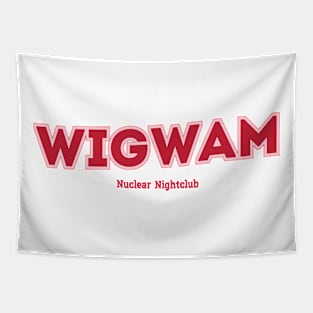 Wigwam Nuclear Nightclub Tapestry