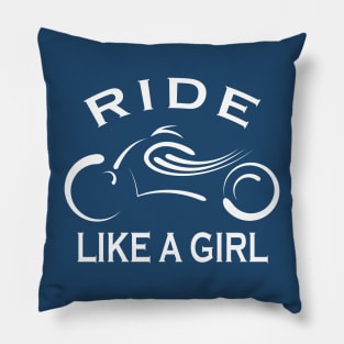 Ride Like a Girl v2 Pillow