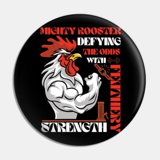 Mighty Rooster Pin