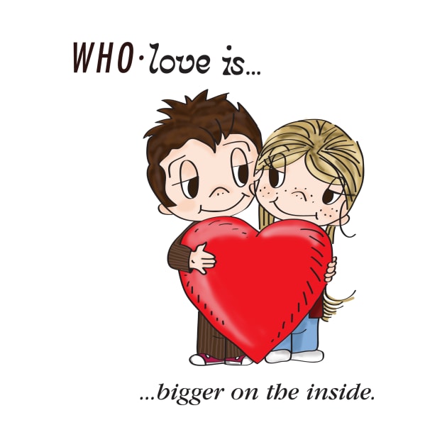 Who Love Is... Bigger on the Inside by MikesStarArt