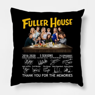 Pretty Fuller House Thank You For The Memories Signature Pillow