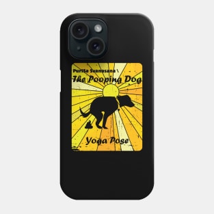 The Pooping Dog Yoga Pose Prayer to the Sun Every Morning Zen Master Phone Case