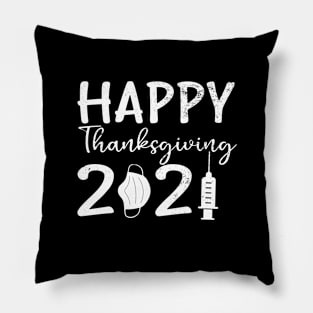 Happy Thanksgiving 2021 Pillow