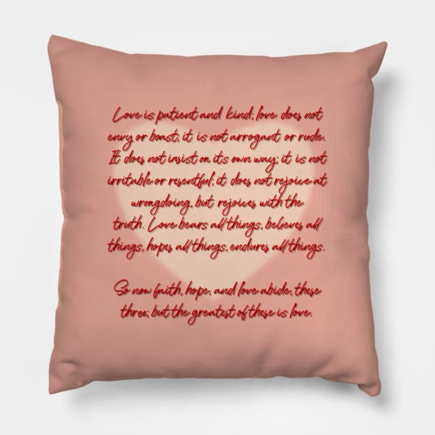 1 Corinthians 13 Love is Pillow by AlondraHanley