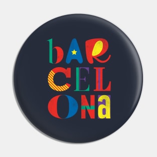 Typographic Barcelona design Pin