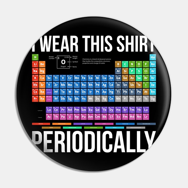 Science Periodic Table Pun Chemistry Pin by shirtsyoulike