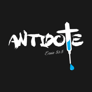 ANTIDOTE T-Shirt