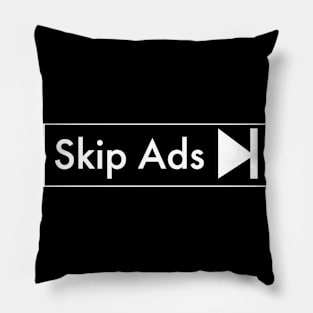 Skip Ads - One of the few real friends Pillow