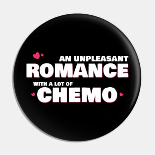 Chemotherapy for Valentine's Day Pin