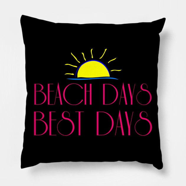 Beach Days Best Days 2018 Holiday Pillow by studiokrk