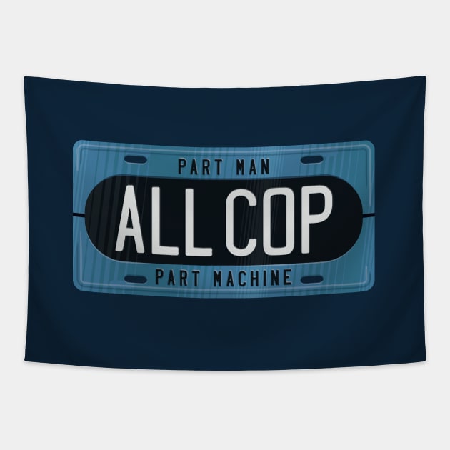 ALL COP license Tapestry by DCLawrenceUK