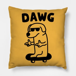 Cool Dog Dawg Pillow