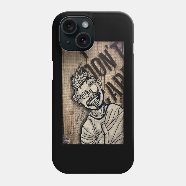 I DONT CARE Phone Case by Kamran_does_art