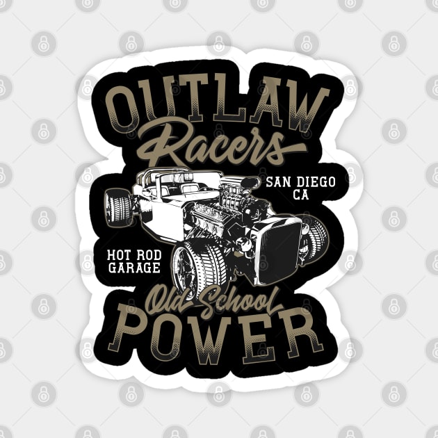 Outlan racers old school power Magnet by Design by Nara