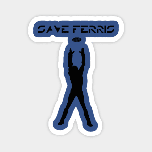 Save Ferris Tron Magnet
