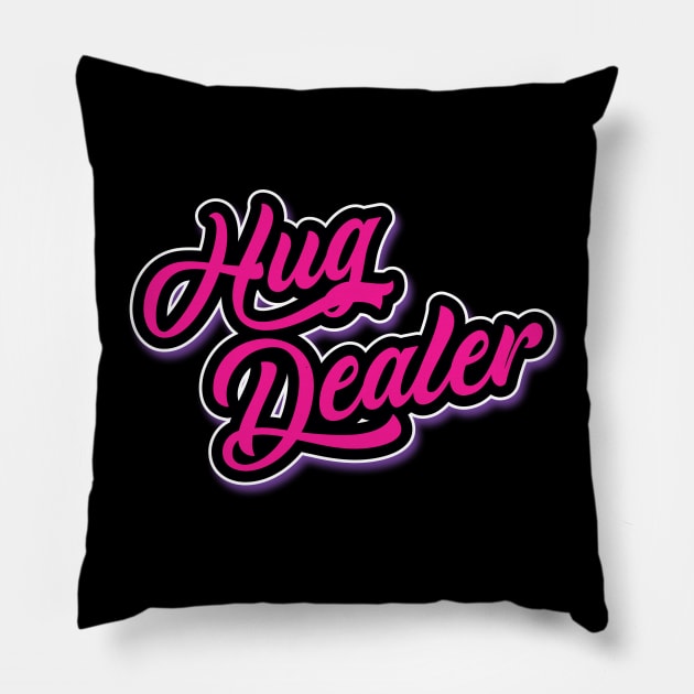 Hug Dealer Pillow by Tha_High_Society