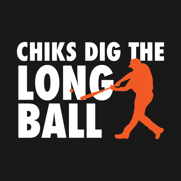 Chicks Dig The Long Ball - Baseball by fromherotozero