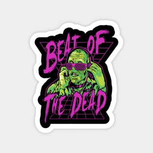 Beat of the dead Magnet