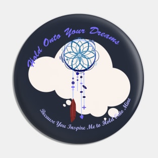 Dreams of the Dreamcatcher Pin