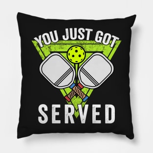 Pickleball Gifts You just got served funny Pickleball Shirt Pillow