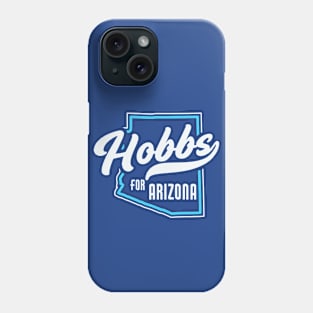 Retro Hobbs for Arizona Governor // Hobbs for Arizona Phone Case