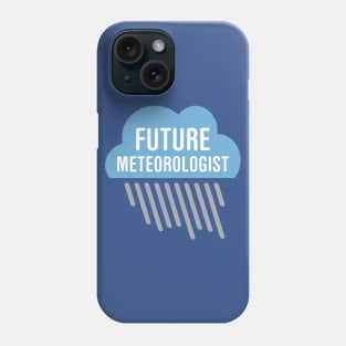 Future Meteorologist Phone Case