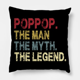 Poppop - The Man - The Myth - The Legend Father's Day Gift Dad Pillow