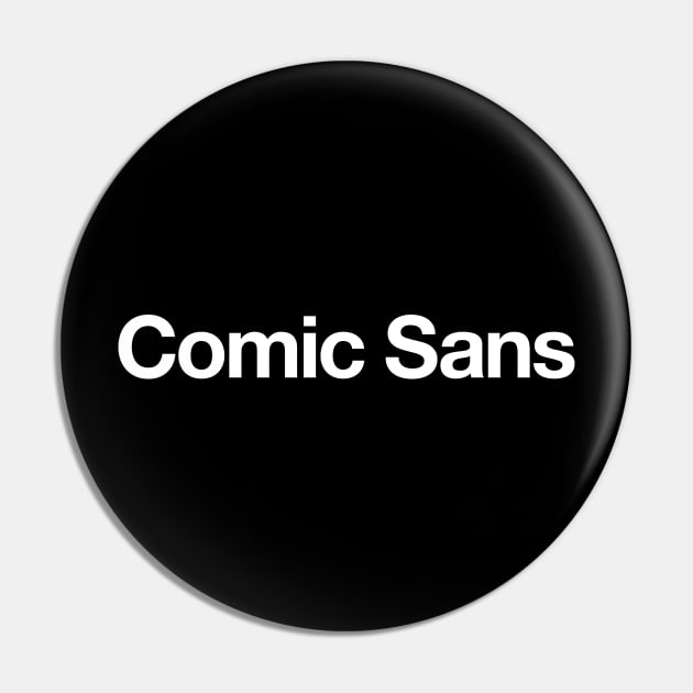 Comic Sans. Pin by Quiet_Warlock