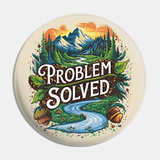 Problem Solved Pin