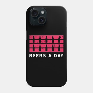 Beers a day Phone Case