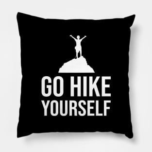 Go Hike Yourself Pillow