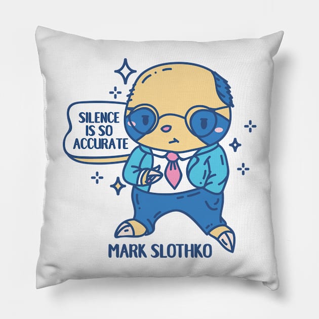 Mark Slothko Funny Animal pun Pillow by SPIRIMAL