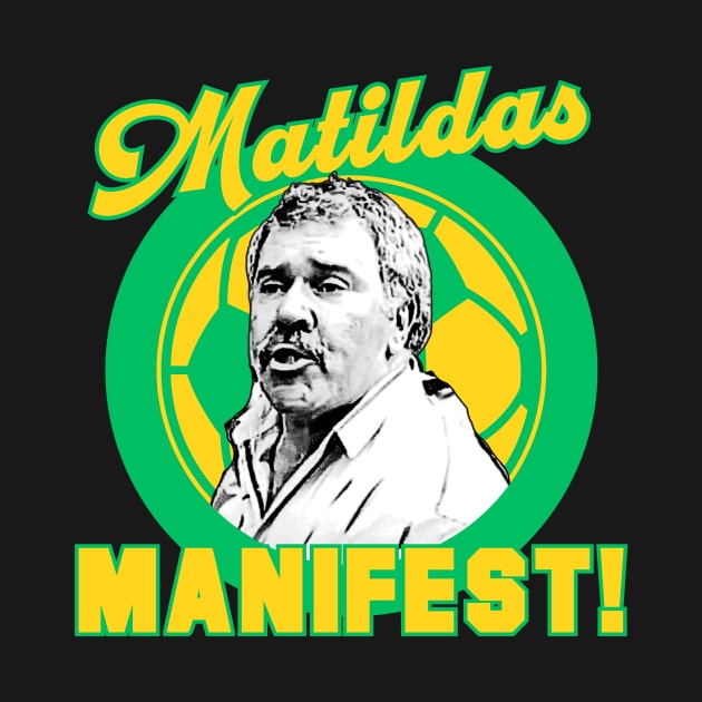 Matildas Manifest - Democracy Manifest Football Soccer Australia by Simontology