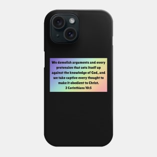 Bible Verse 2 Corinthians 10:5 Phone Case