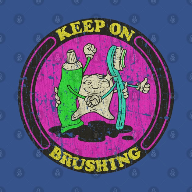 Keep on Brushing 1981 by JCD666