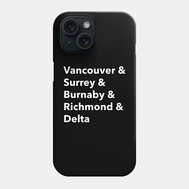 Vancouver, British Columbia, Canada Cities Phone Case by Canada Tees