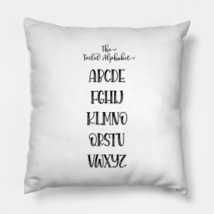 Abc's Funny Quote Toilet Humour - No P Alphabet Pillow