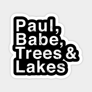 Paul, Babe, Trees & Lakes Magnet