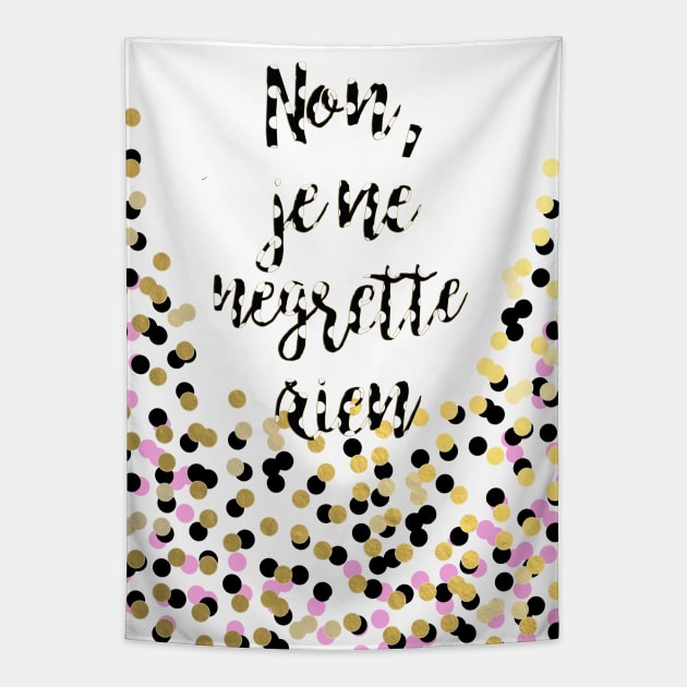 Non,  je ne  negrette  rien Tapestry by LanaBanana