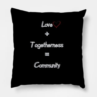 Love and Togetherness Community Pillow