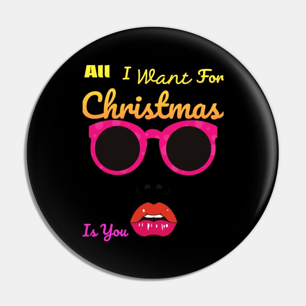 All I Want For Christmas Is You Pin by Jimmynice