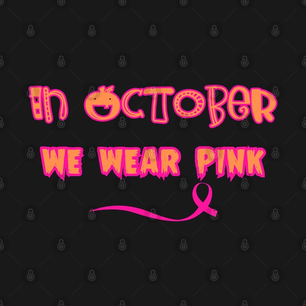 In October We wear Pink Breast cancer awareness Speech Language Pathologist, teacher by Daisy Blue Designs