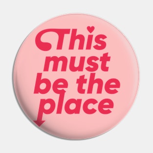 This must be the place - Red Pin