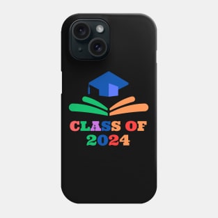 Class Of 2024 Phone Case