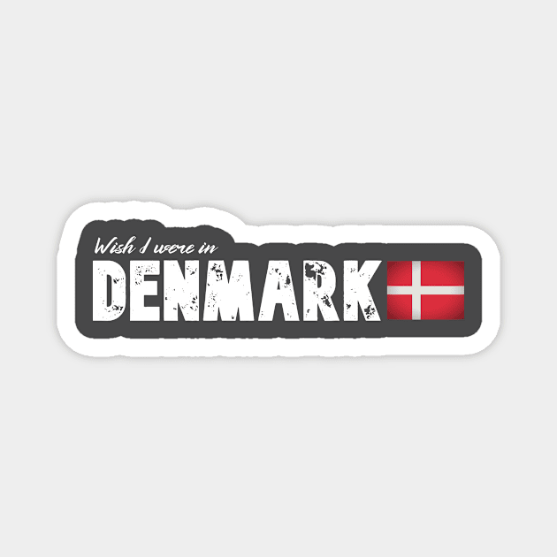 Wish I were in Denmark Magnet by Wanderlusting